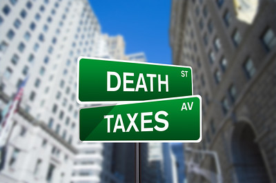They say everything is avoidable except death and TAXES!