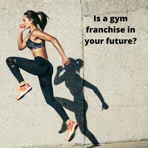 Fitness franchise financing: Is a gym in your future?