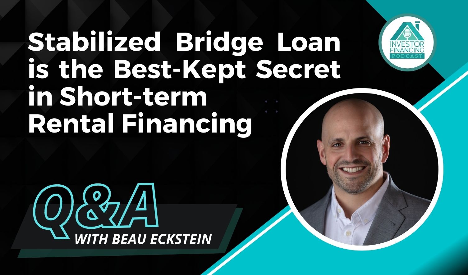 Stabilized Bridge Loan is the Best-Kept Secret in Short-term Rental Financing
