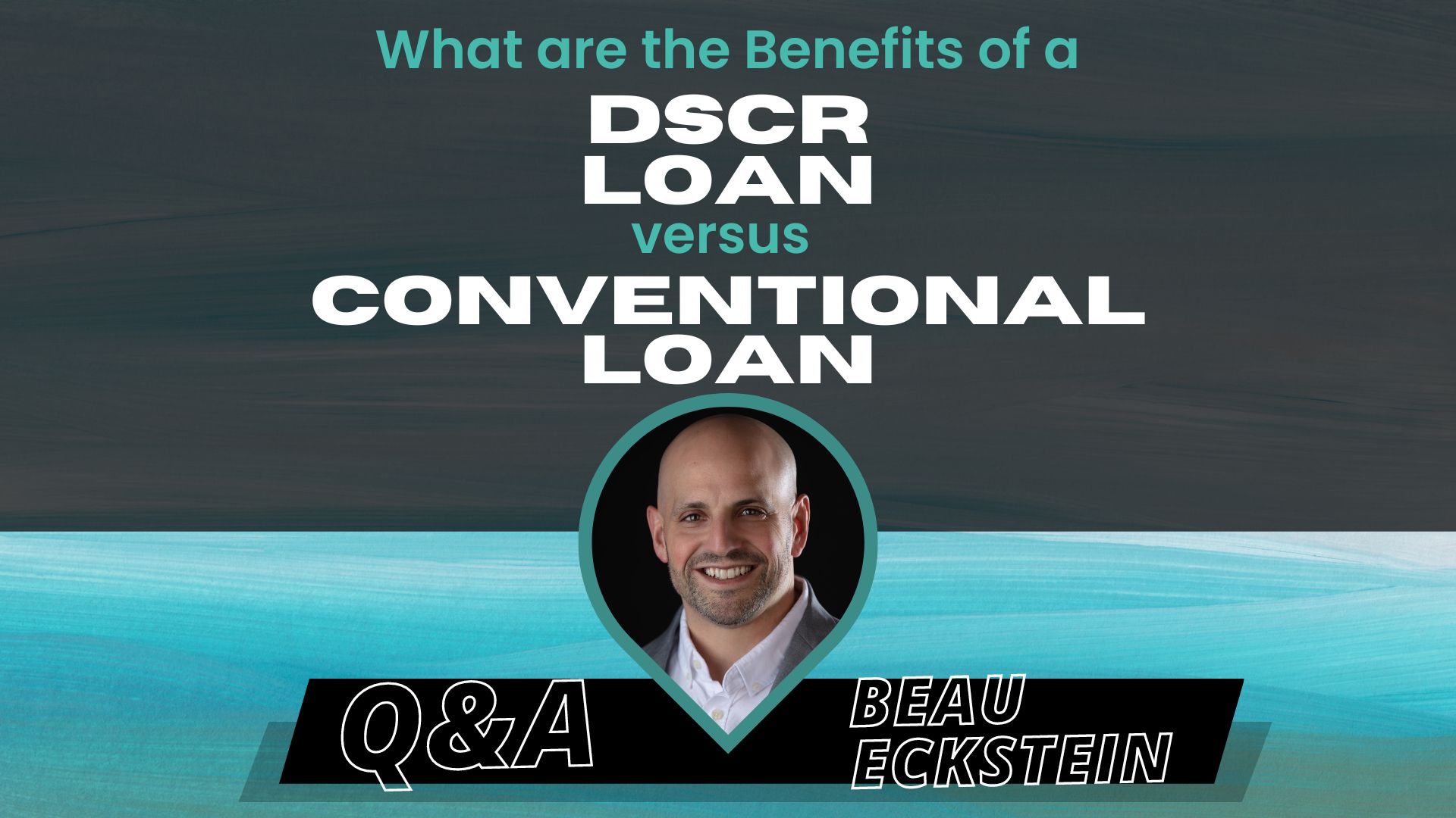 What are the Benefits of a DSCR Loan versus a Conventional Loan