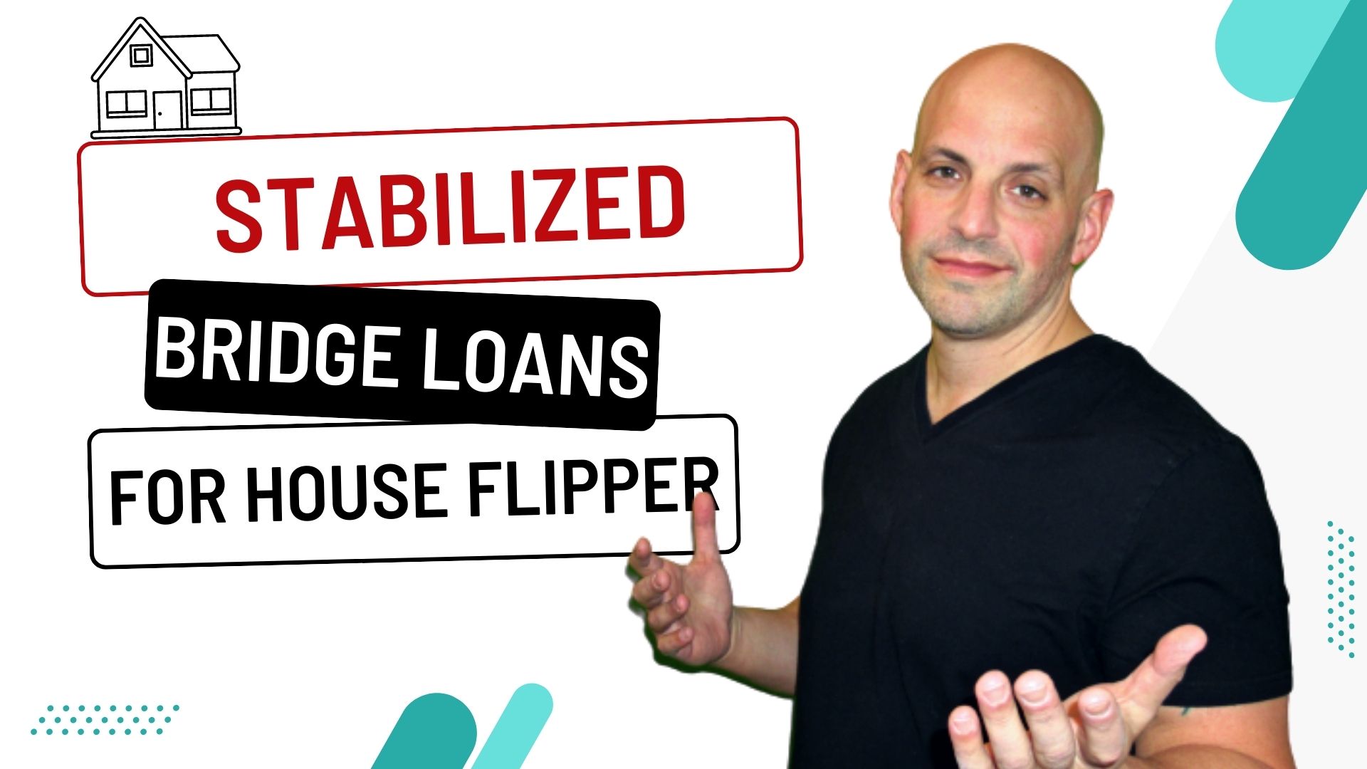 Stabilized Bridge Loans for House Flippers