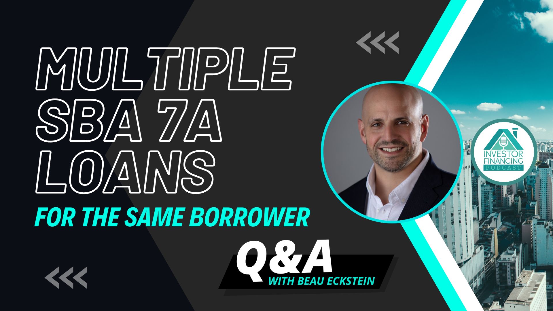Multiple SBA 7a Loans For the Same Borrower