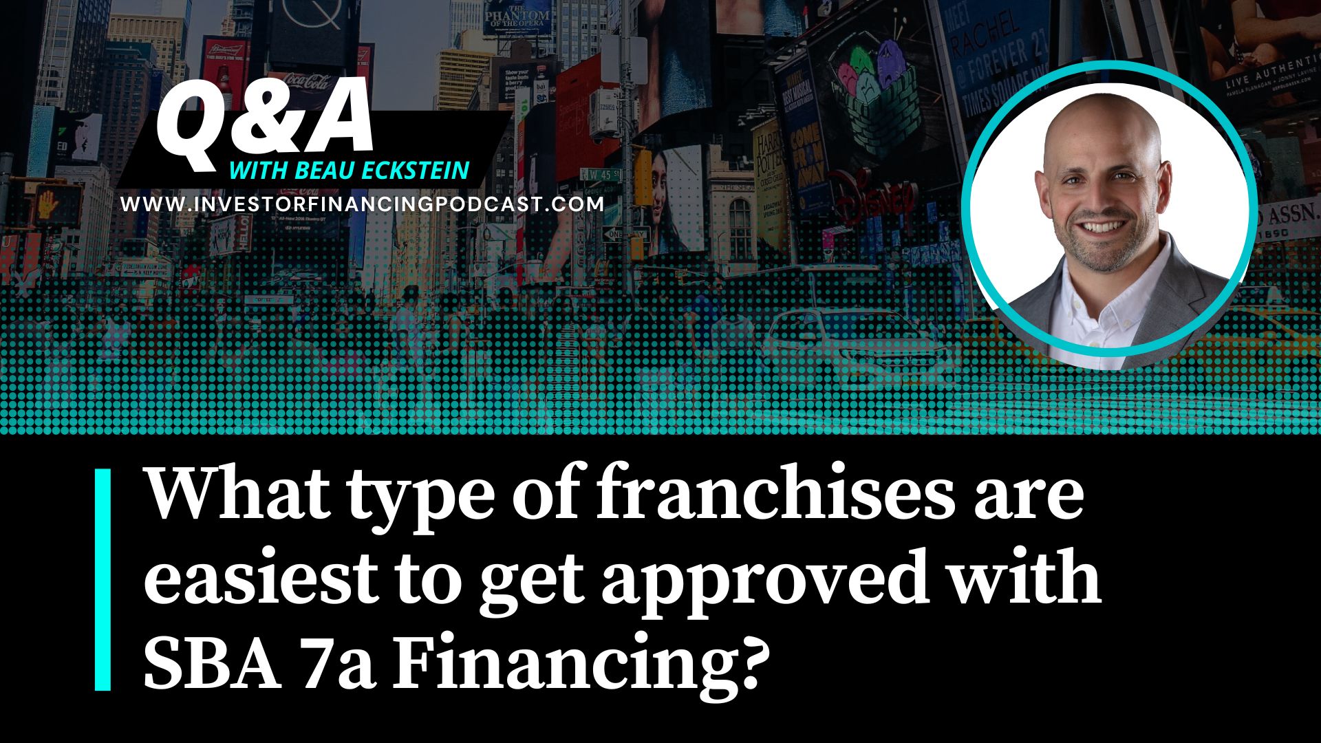 What type of franchises are easiest to get approved with SBA 7a Financing?