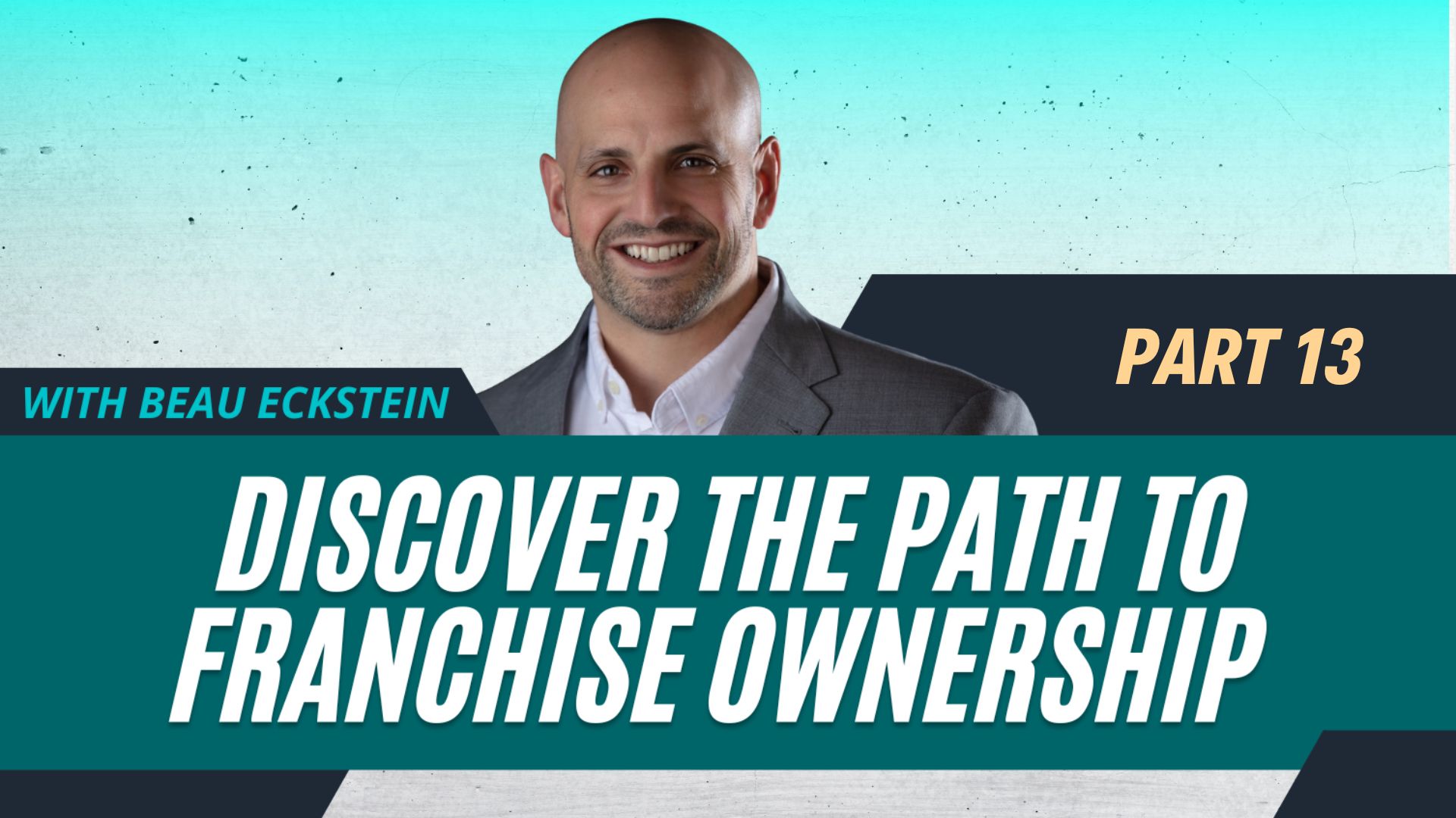 The Initial Basic Steps of the Franchising Process