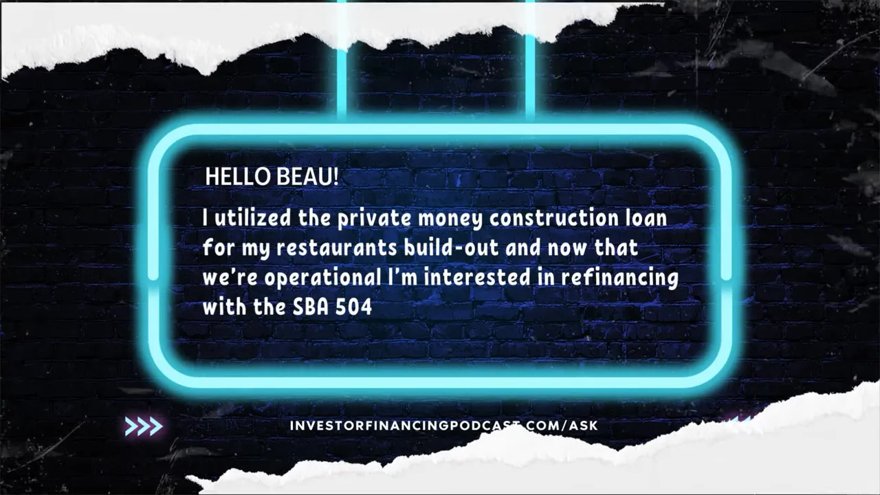 Neon sign style card on a brick background reading 'HELLO BEAU! I utilized the private money construction loan for' — a viewer question about private construction financing.